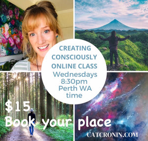 Completed Creating Consciously online class 8:30pm Perth Western Australia time